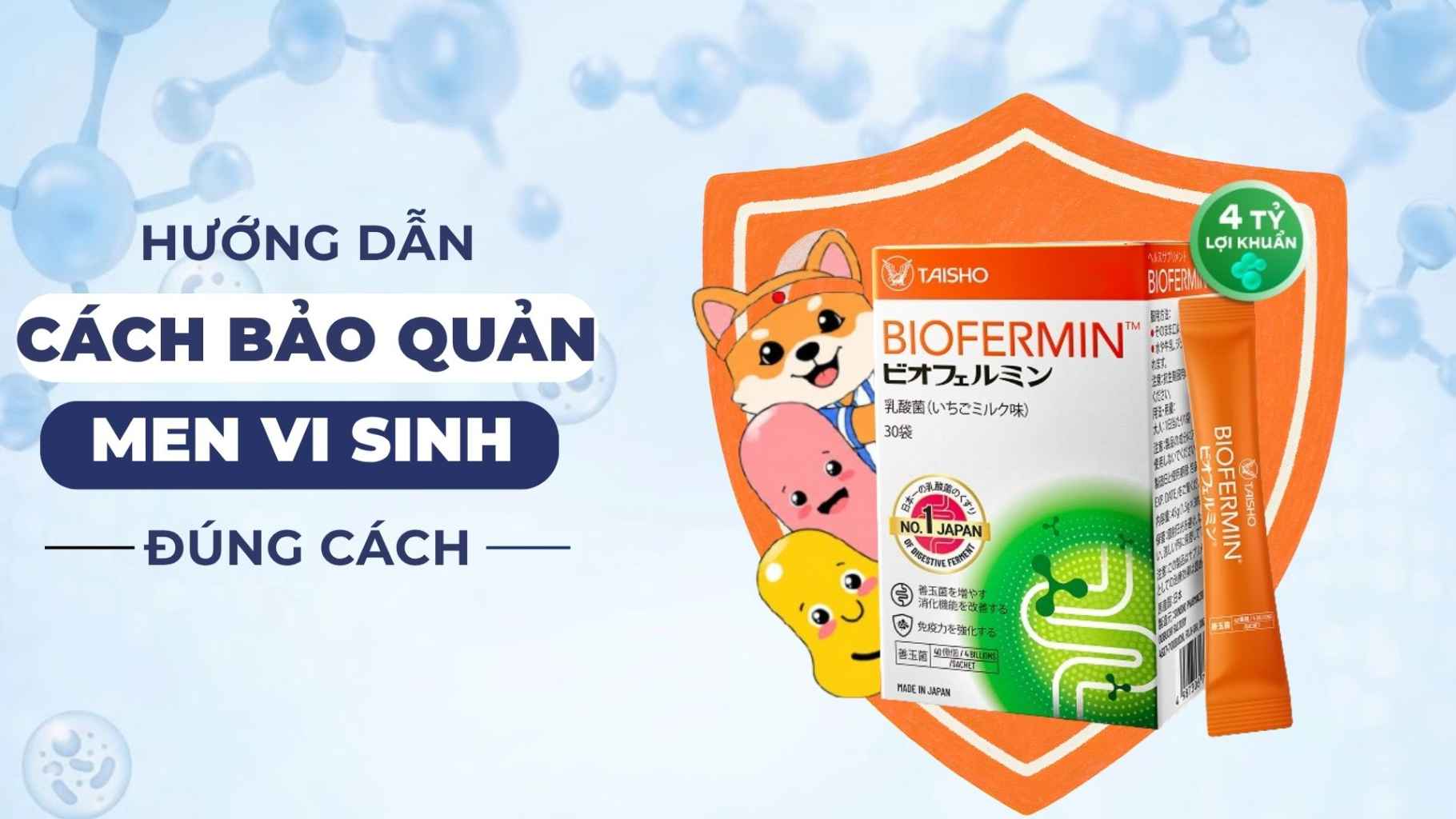 Cách bảo quản men vi sinh